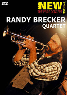 Randy Brecker Quartet - The Paris Concert